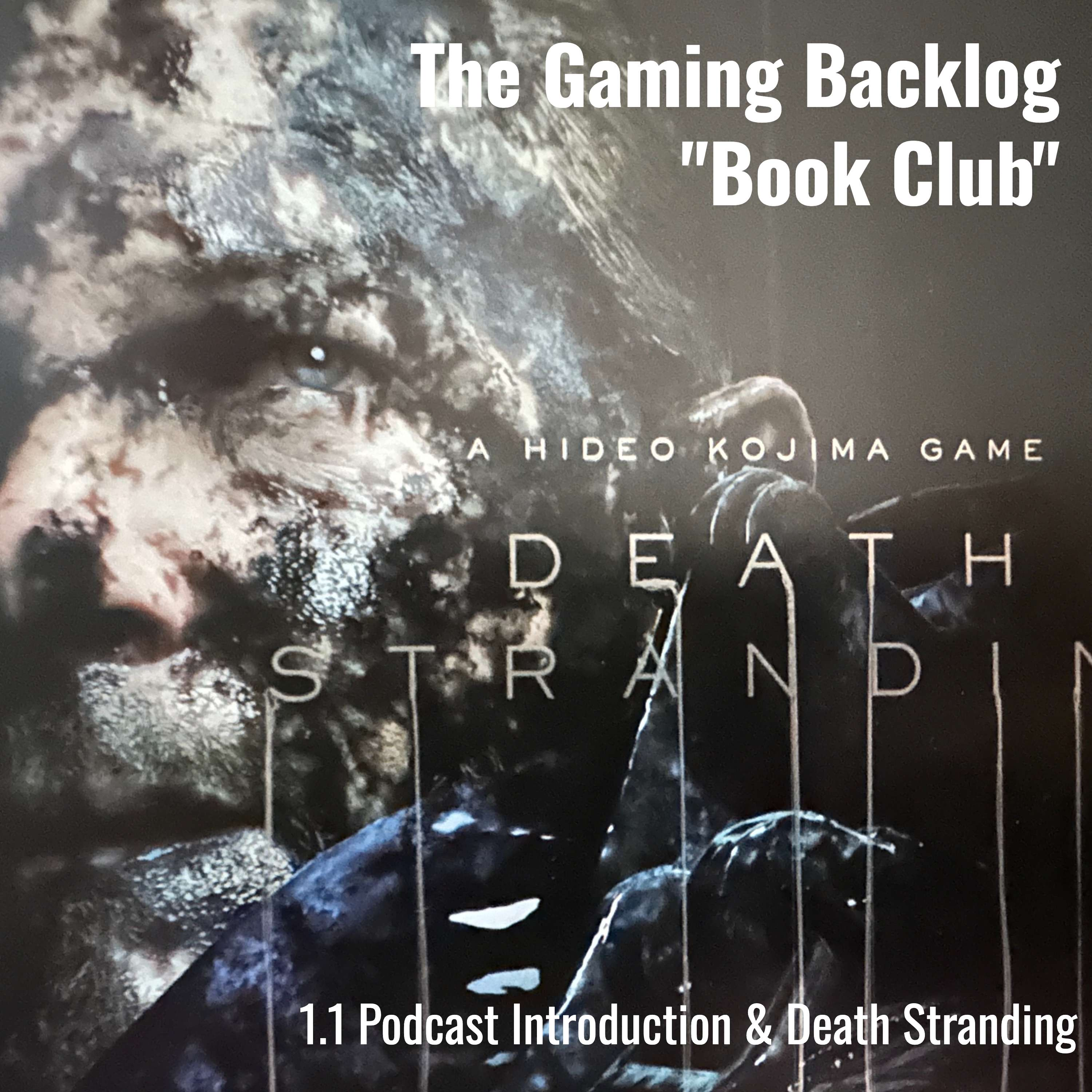 1.1 Podcast Introduction & Expectations for Death Stranding cover art