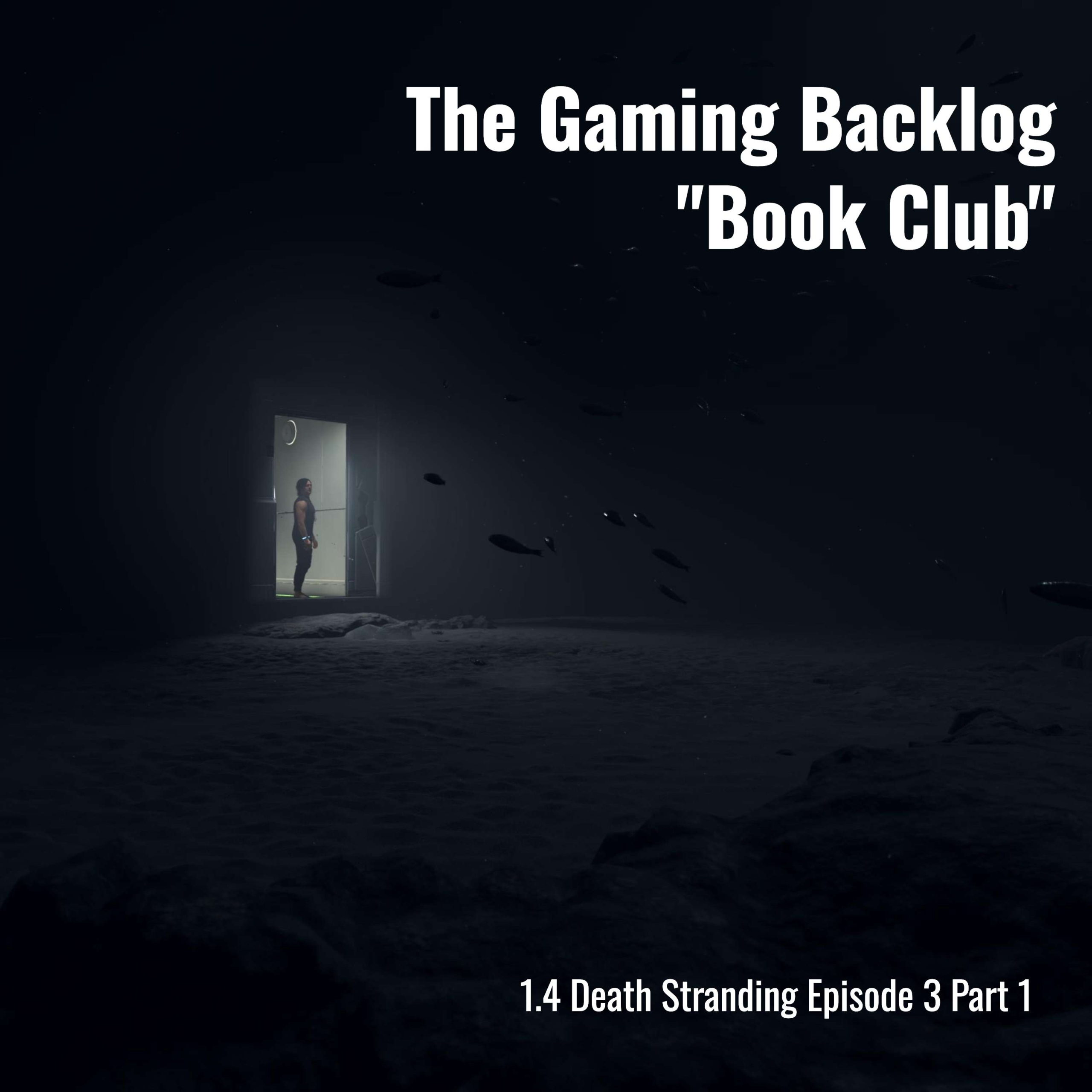 1.4 Death Stranding Episode 3 Part 1 cover art