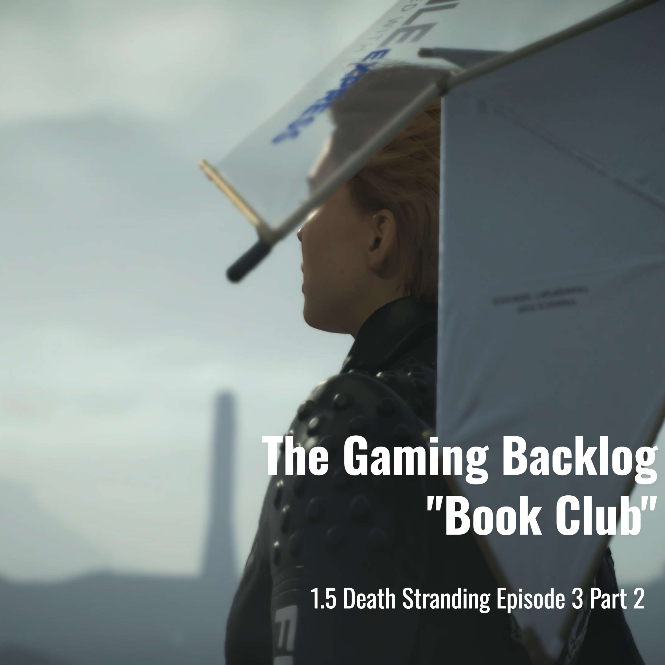 1.5 Death Stranding Episode 3 Part 2 cover art