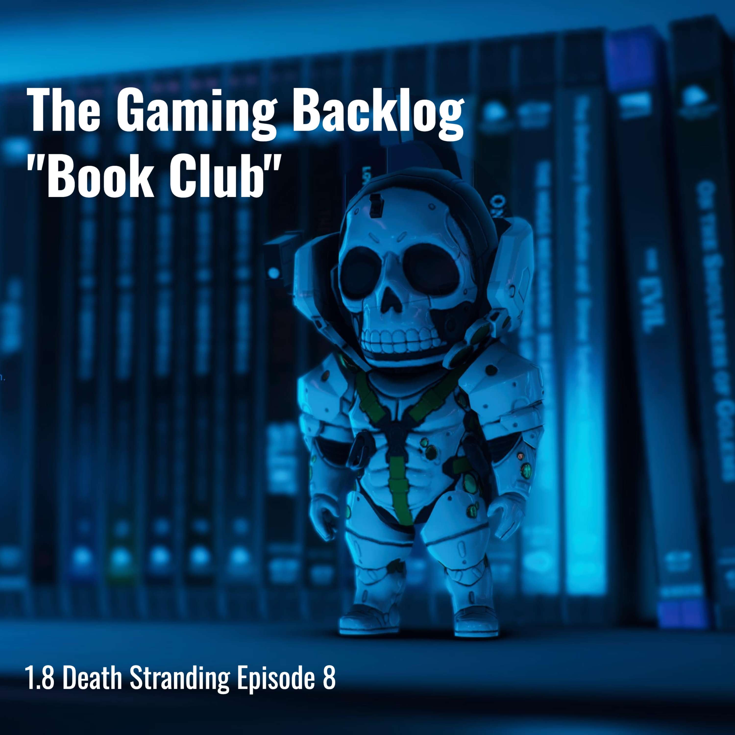 1.8 Death Stranding Episode 8 cover art