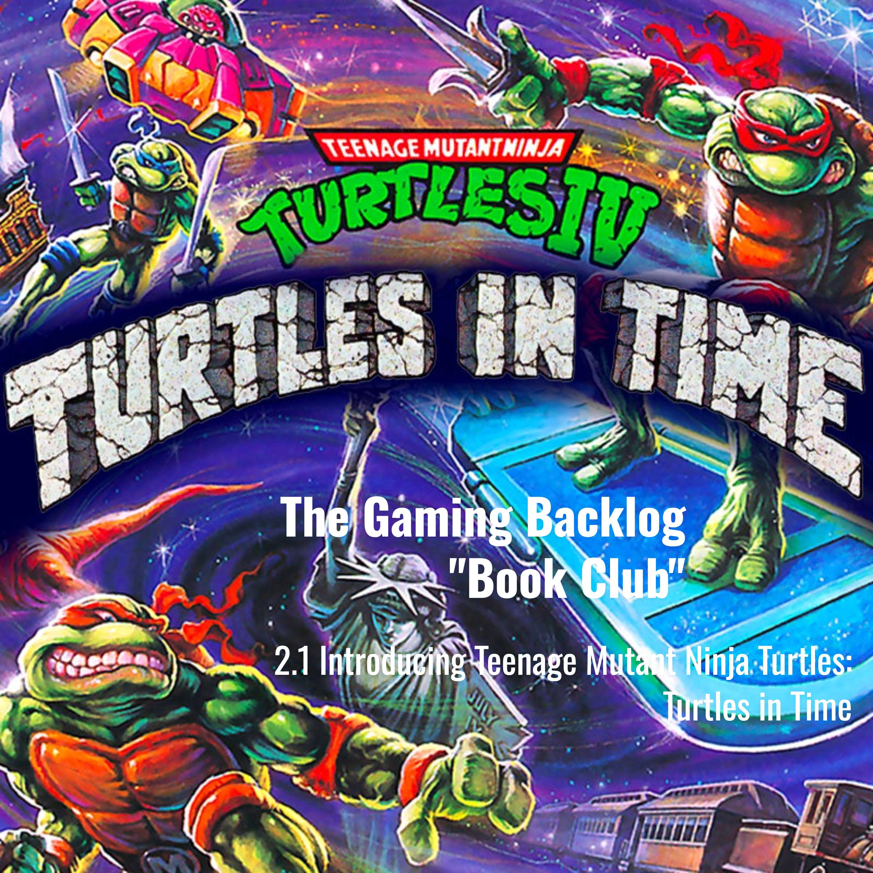 2.1 Expectations for Teenage Mutant Ninja Turtles: Turtles in Time cover art
