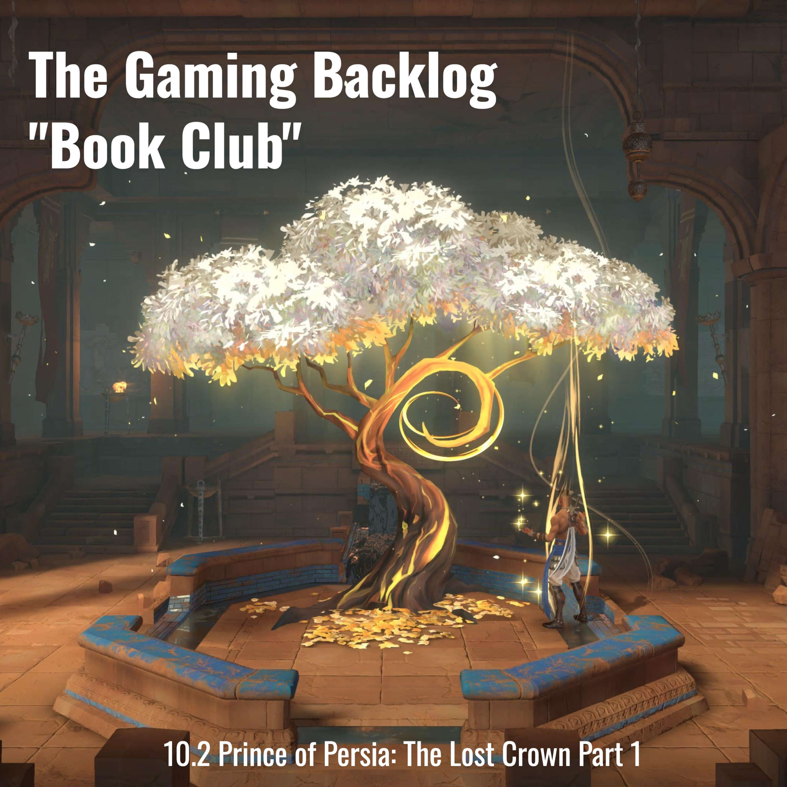 10.2 Prince of Persia: The Lost Crown Part 1 cover art