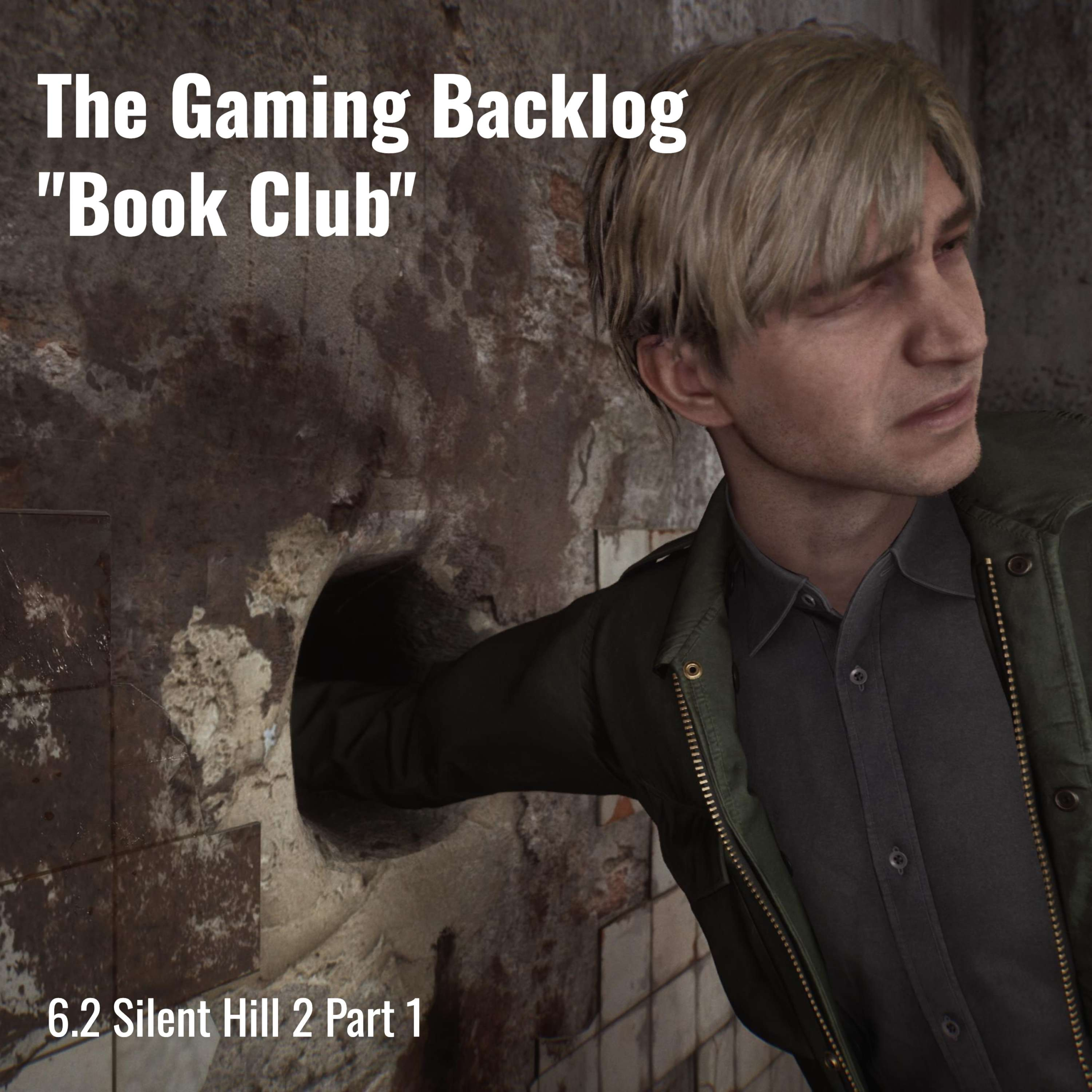 6.2 Silent Hill 2 Part 1 cover art