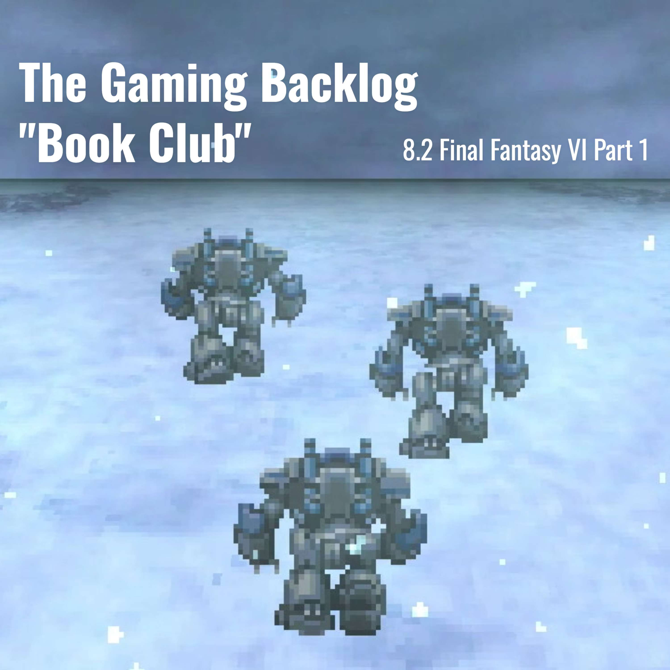 8.2 Final Fantasy VI Part 1 cover art