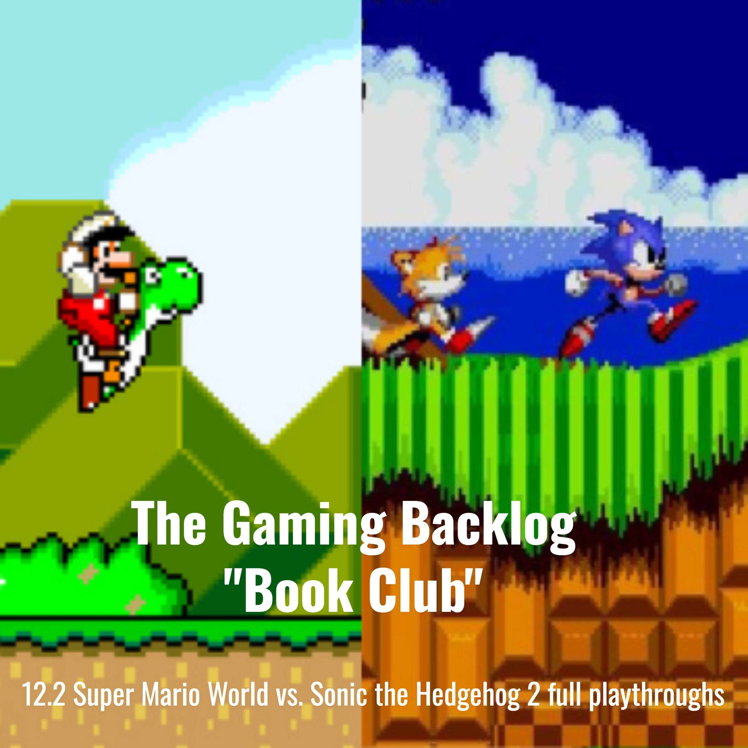 12.2 Super Mario World vs. Sonic the Hedgehog 2 full playthroughs cover art
